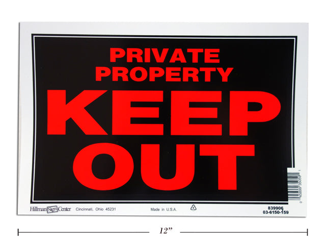 Private Keep Out Sign